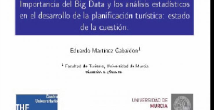 Turismo y tecnologías digitales. Análisis del Big Data como herramienta de planificación